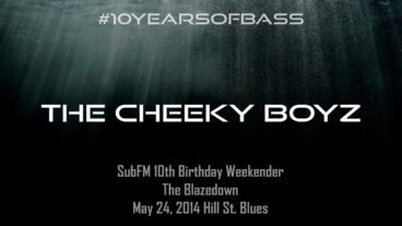 Cheeky Boyz live at #10YearsOfBass – SubFM.TV