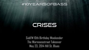 Crises live at #10YearsOfBass – SubFM.TV