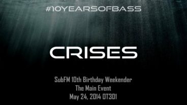 Crises live at #10YearsOfBass in OT301 – SubFM.TV