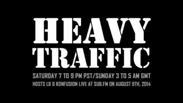 Heavy Traffic Radio: LB b2b Konfusion – 9th August 2014 – Sub.FM