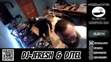 J-Fresh & DJ Tel – 02 May 2022 – Sub FM