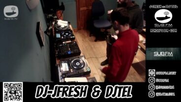 J-Fresh & DJ Tel – 06 Feb 2023 – Sub FM