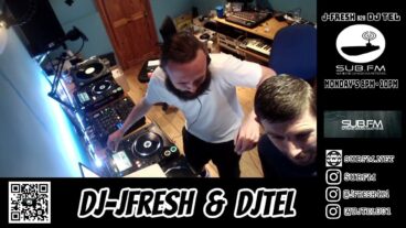 J-Fresh & DJ Tel – 09 May 2022 – Sub FM