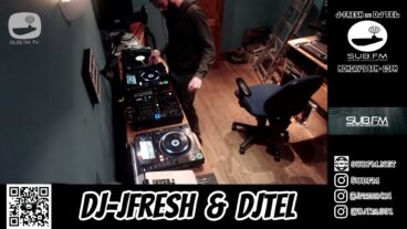 J-Fresh & DJ Tel – 13 Mar 2023 – Sub FM