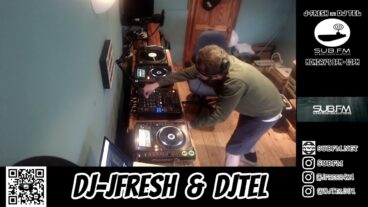 J-Fresh & DJ Tel – 15 May 2023 – Sub FM