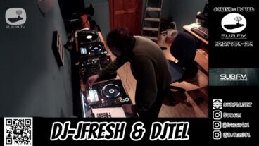 J-Fresh & DJ Tel – 20 Mar 2023 – Sub FM