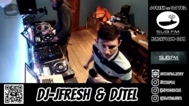 J-Fresh & DJ Tel – 21 Mar 2022 – Sub FM