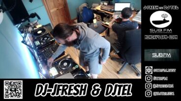 J-Fresh & DJ Tel – 23 May 2022 – Sub FM