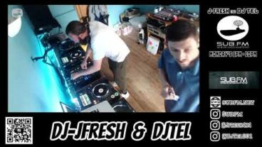 J-Fresh & DJ Tel – 27 Jun 2022 – Sub FM