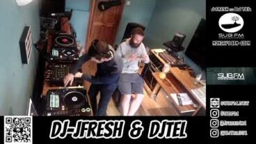 J-Fresh b2b DJ Tel – 03 Jul 2023 – Sub FM