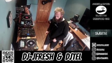 J-Fresh b2b DJ Tel – 17 Jul 2023 – Sub FM