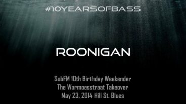 Roonigan live at #10YearsOfBass – SubFM.TV