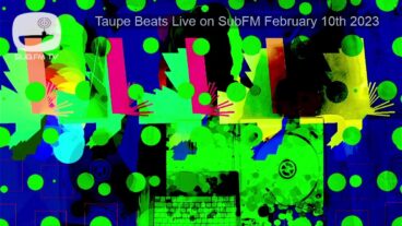 Taupe Beats – 10 Feb 2023 – Sub FM