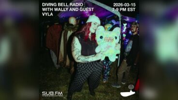 Diving Bell Radio with guest Vyla – 15 Mar 2026
